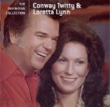 Conway Twitty & Loretta Lynn - The Definitive Collection