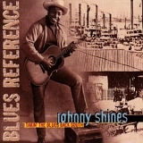 Johnny Shines - Takin' The Blues Back South