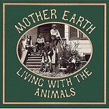 Mother Earth - Living With The Animals