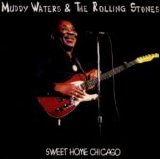 Muddy Waters & The Rolling Stones - Sweet Home Chicago   Disc 2