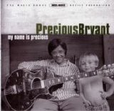 Precious Bryant - My Name Is Precious