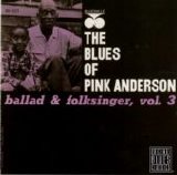 Pink Anderson - Ballad & Folksinger,  Vol. 3