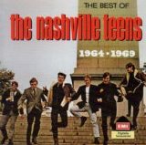 The Nashville Teens - Best Of The Nashville Teens: 1964-1969