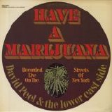 David Peel & the lower east side - Have A Marijuana (Rec. live on streets of N.Y.)  @320