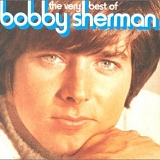 Bobby Sherman - The Very Best Of Bobby Sherman