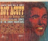 Roy Acuff - The Best Of Roy Acuff & The Smokey Mountain Boys