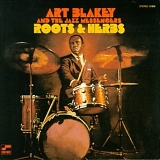 Art Blakey & The Jazz Messengers - Roots & Herbs