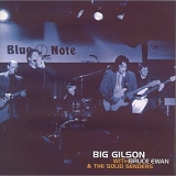 Big Gilson - Big Gilson With Bruce Ewan & The Solid Senders