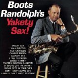 Boots Randolph - Yakety Sax