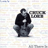 Chuck Loeb - All There Is