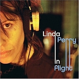 Linda Perry - In Flight