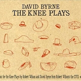 Byrne, David (David Byrne) - The Knee Plays