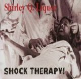 Shirley Q. Liquor - Shock Therapy