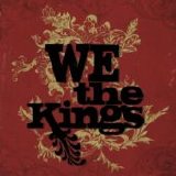 We the Kings - Check Yes Juliet