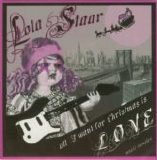 Various Artists - Lola Staar Presents: All I Want for Christmas is Love
