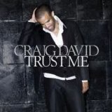 Craig David - Trust Me