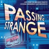 Showtunes - Passing Strange (2008 B'way Live)