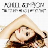 Ashlee Simpson - Outta My Head (Ay Ya Ya) - Single