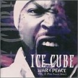 Ice Cube - War & Peace Vol.2 (The Peace Disc)