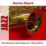 Barney Bigard - The Ultimate Jazz Archive 8 - 1944