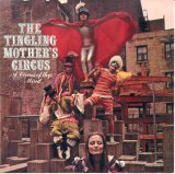 The Tingling Mother's Circus - A Circus Of The Mind