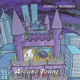 Jonell Mosser - Around Townes