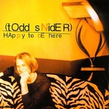 Todd Snider - Happy To Be Here