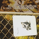 Mike Henderson & The Bluebloods - First Blood