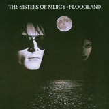 The Sisters of Mercy - Floodland