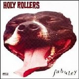 Holy Rollers - Fabuley