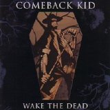 Comeback Kid - Wake The Dead