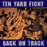 Ten Yard Fight - Back On Track