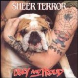 Sheer Terror - Ugly And Proud