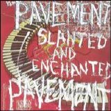 Pavement - Slanted and Enchanted