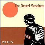 Various artists - Desert Sessions, Vols. 3 & 4