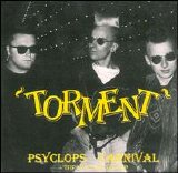 Torment - Psyclops Carnival