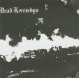 Dead Kennedys - Fresh Fruit For Rotting Vegetables