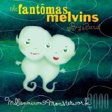 The Fantomas-Melvins Big Band - Millennium Monsterworks 2000