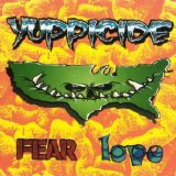 Yuppicide - Fear Love