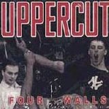 Uppercut - Four Walls