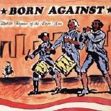 Born Against - Battle Hymns Of The Race War