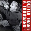 Better Than A Thousand - Discography