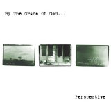 By the Grace of God - Perspective