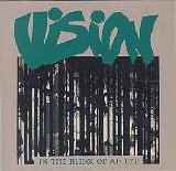 Vision - In The Blink Of An Eye