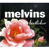 The Melvins - The Bootlicker