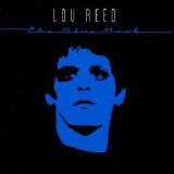 Lou Reed - The Blue Mask