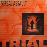 Verbal Assault - Trial (1987-88)