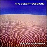 Desert Sessions - Desert Sessions, Vols. 1 & 2