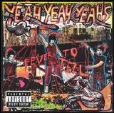 Yeah Yeah Yeahs - Fever To Tell