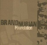 Brand Nubian - Foundation